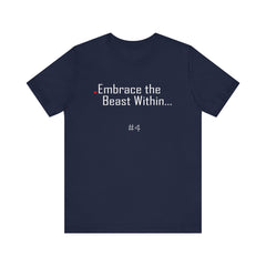 4. Embrace the Beast Within Lion Graphic Tee | Unisex T-Shirt, Casual Wear, Gifts for Him/Her, Animal Lovers, Summer Style, Birthday Gift