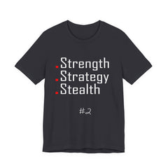 2. Strength, Strategy, Stealth Graphic Tee | Unisex T-Shirt, Casual Wear, Gifts for Him/Her, Animal Lovers, Summer Style, Birthday Gift