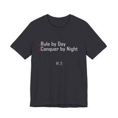 3. Rule by Day, Conquer by Night Graphic Tee | Unisex T-Shirt, Casual Wear, Gifts for Him/Her, Animal Lovers, Summer Style, Birthday Gift