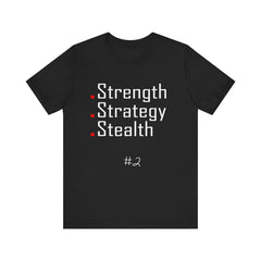 2. Strength, Strategy, Stealth Graphic Tee | Unisex T-Shirt, Casual Wear, Gifts for Him/Her, Animal Lovers, Summer Style, Birthday Gift