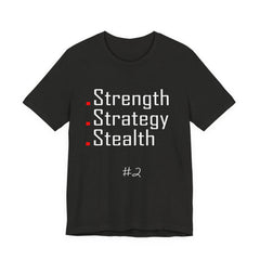 2. Strength, Strategy, Stealth Graphic Tee | Unisex T-Shirt, Casual Wear, Gifts for Him/Her, Animal Lovers, Summer Style, Birthday Gift