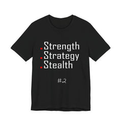 2. Strength, Strategy, Stealth Graphic Tee | Unisex T-Shirt, Casual Wear, Gifts for Him/Her, Animal Lovers, Summer Style, Birthday Gift