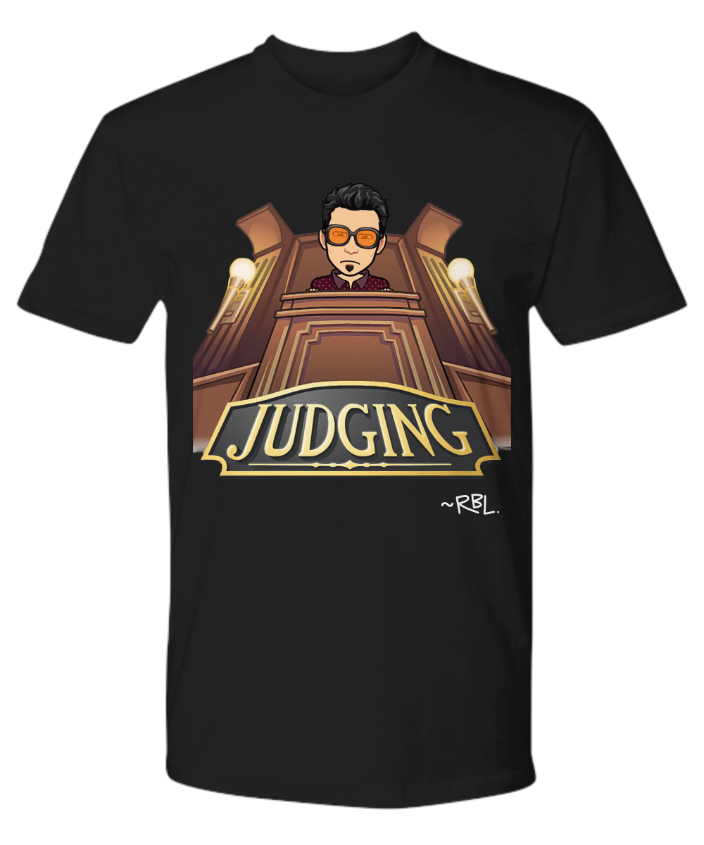 Judging Tshirt (RBL Collection)