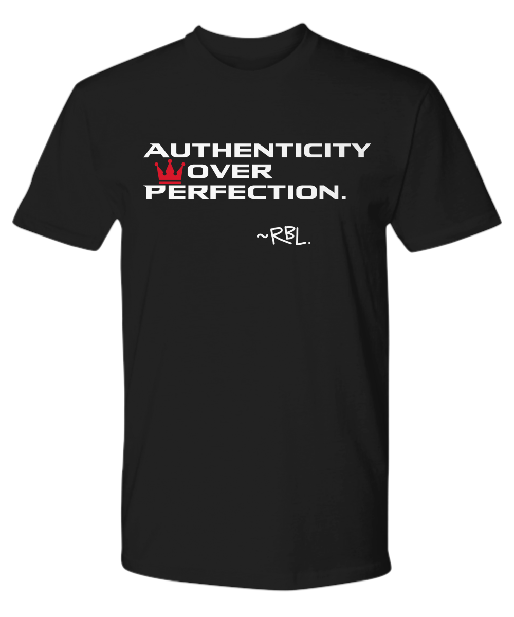 Authenticity Over Perfection (RBL Collection)